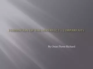 formation of the imperfect l imparfait