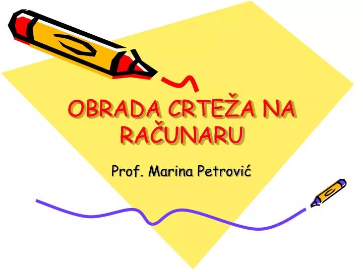 obrada crte a na ra unaru