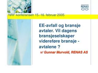 nrf konferansen 15 16 februar 2005
