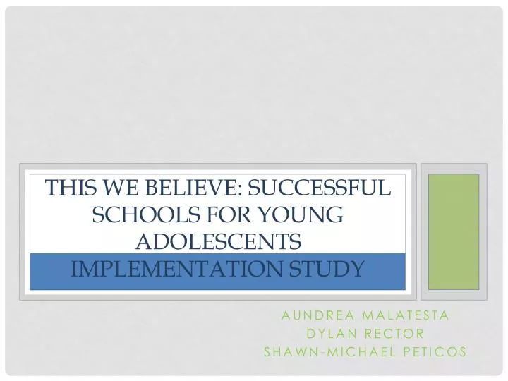 this we believe successful schools for young adolescents implementation study