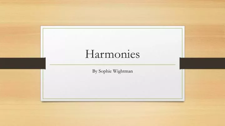 harmonies