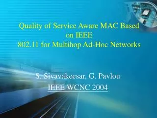 Quality of Service Aware MAC Based on IEEE 802.11 for Multihop Ad-Hoc Networks