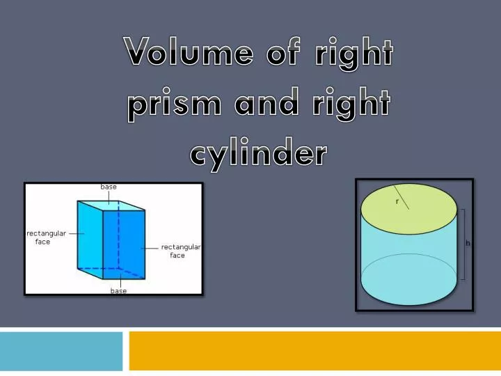 volume of right prism and right cylinder