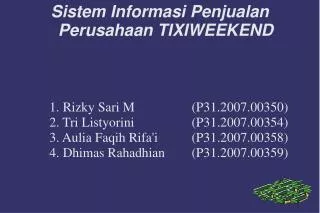 sistem informasi penjualan perusahaan tixiweekend