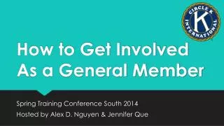 How to Get Involved As a General Member