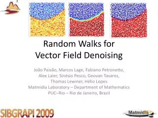 Random Walks for Vector Field Denoising