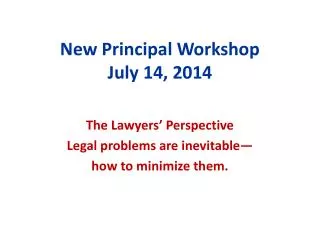 New Principal Workshop July 14, 2014