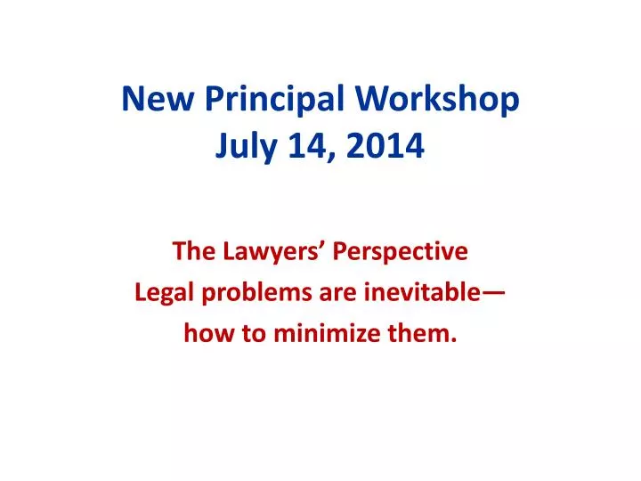 new principal workshop july 14 2014