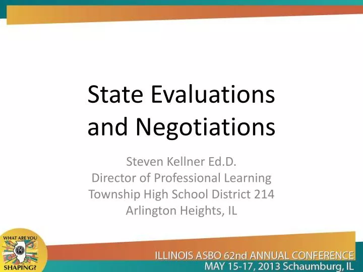 state evaluations and negotiations