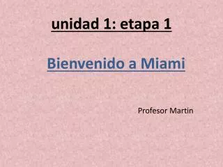 u nidad 1: etapa 1