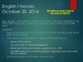 English I Honors October 20, 2014