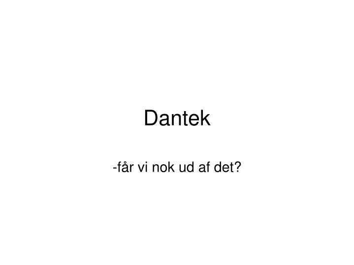 dantek