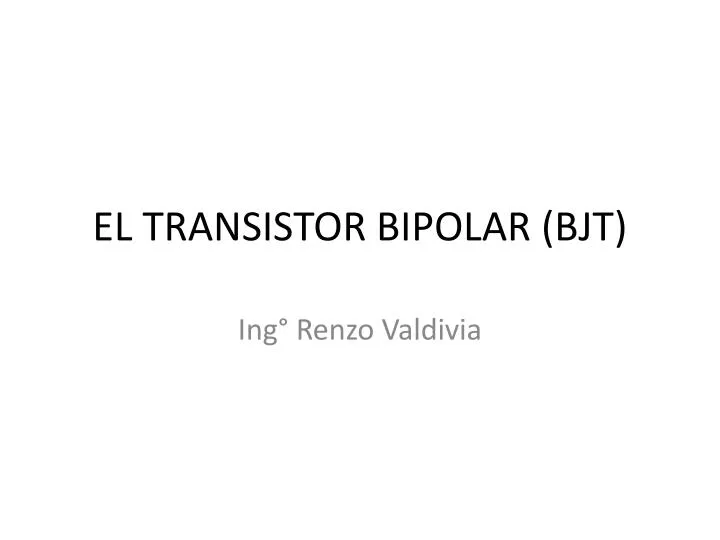el transistor bipolar bjt