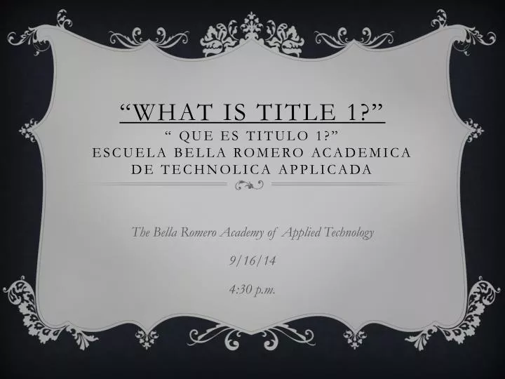 what is title 1 que es titulo 1 escuela bella romero academica de technolica applicada