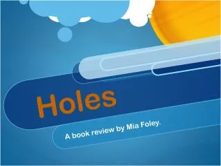 Holes