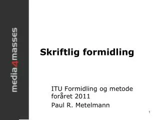 skriftlig formidling