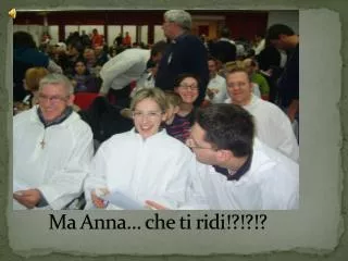 ma anna che ti ridi
