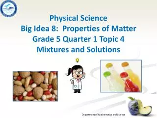 Quarter 1 Topic 4: Mixtures and Solutions Benchmarks