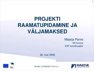 projekti raamatupidamine ja v ljamaksed