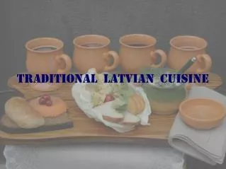 Traditional Latvian cuisine