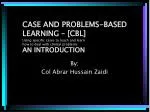 By; Col Abrar Hussain Zaidi - slide 1