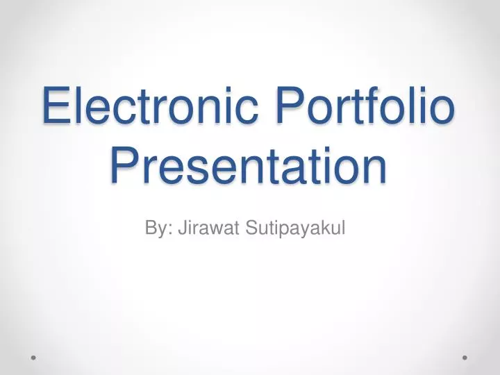 electronic portfolio presentation