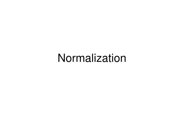 normalization