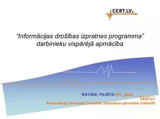 inform cijas dro bas izpratnes programma darbinieku visp r j apm c ba
