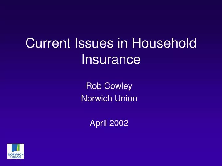 current issues in household insurance