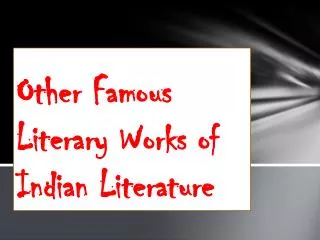 Other Famous Literary Works of Indian Literature