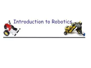 Introduction to Robotics