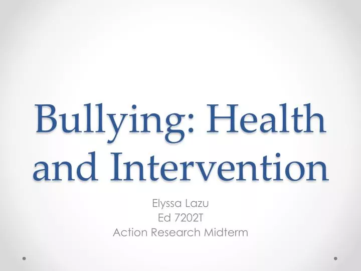 bullying health and intervention