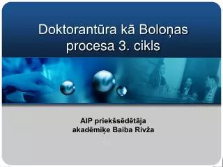 doktorant ra k bolo as procesa 3 cikls