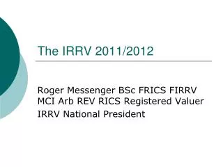 The IRRV 2011/2012