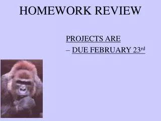 HOMEWORK REVIEW