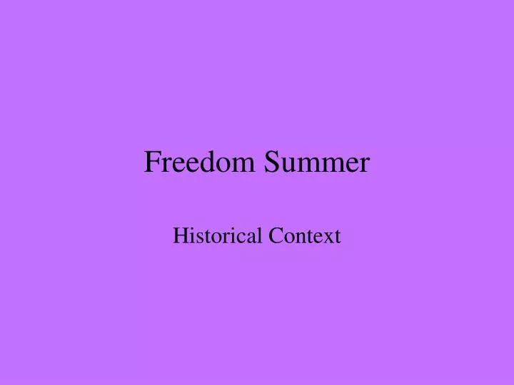 freedom summer