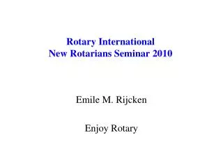 rotary international new rotarians seminar 2010