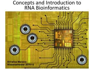 Concepts and Introduction to RNA Bioinformatics