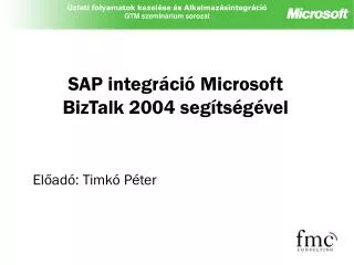 sap integr ci microsoft biztalk 2004 seg ts g vel