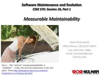 Software Maintenance and Evolution CSSE 575: Session 10, Part 1 Measurable Maintainability