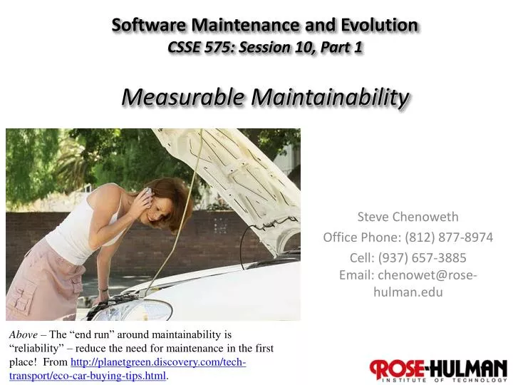 software maintenance and evolution csse 575 session 10 part 1 measurable maintainability