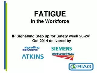 FATIGUE in the Workforce