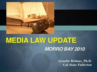 Media Law Update Morro Bay 2010