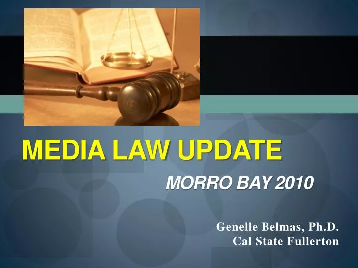 media law update morro bay 2010