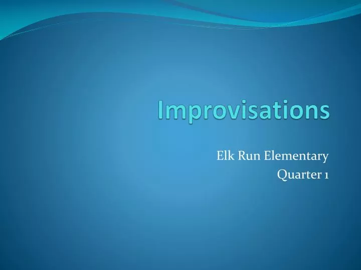 improvisations