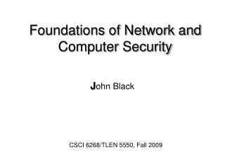 Foundations of Network and Computer Security