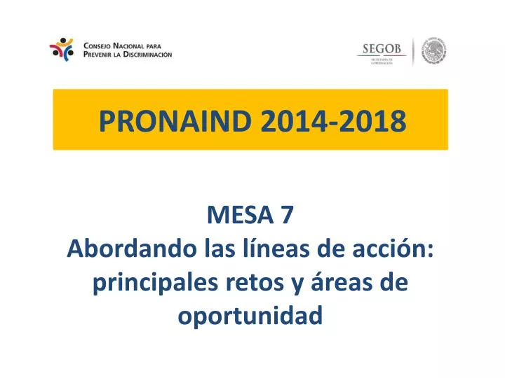 mesa 7 abordando las l neas de acci n principales retos y reas de oportunidad