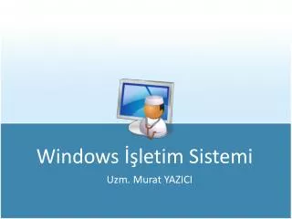 windows letim sistemi