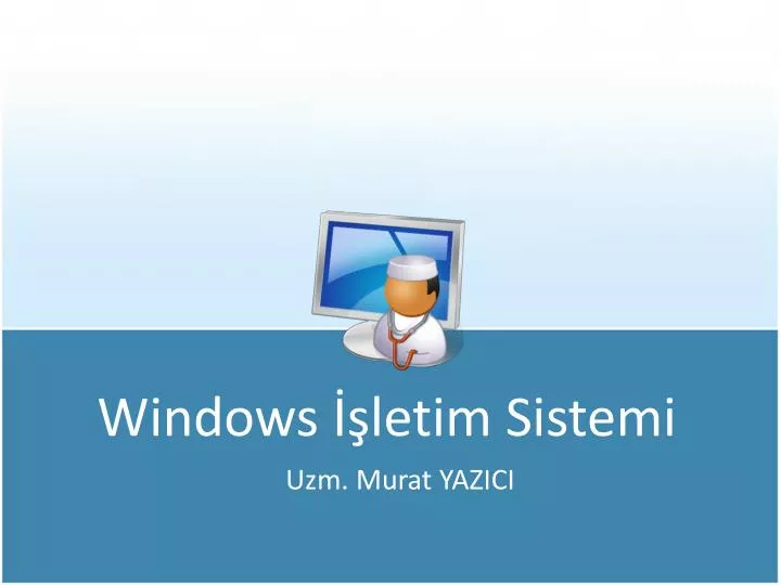 windows letim sistemi