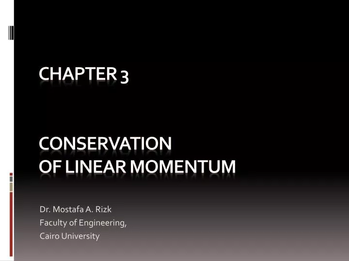 chapter 3 conservation of linear momentum